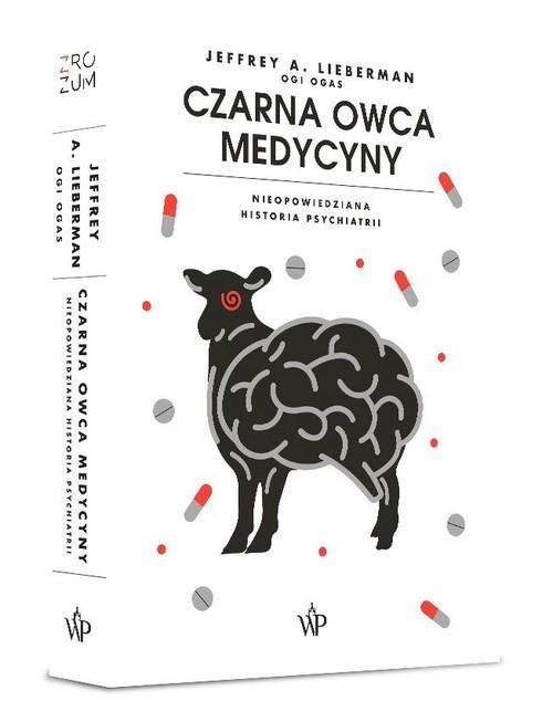 

Czarna owca medycyny Jeffrey A. Lieberman