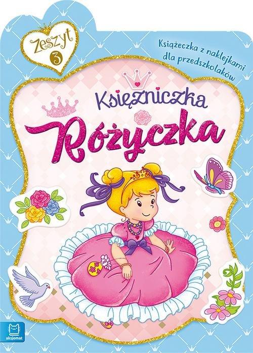 

Księżniczka Różyczka Książeczka dla przedszkolaków