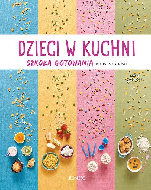 

Dzieci w kuchni Szkoła gotowania Licia Cagnoni