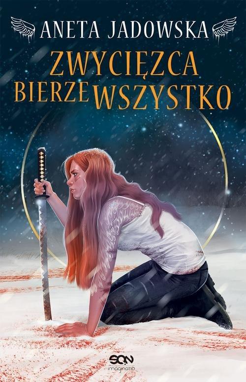 

Zwycięzca bierze wszystko Aneta Jadowska