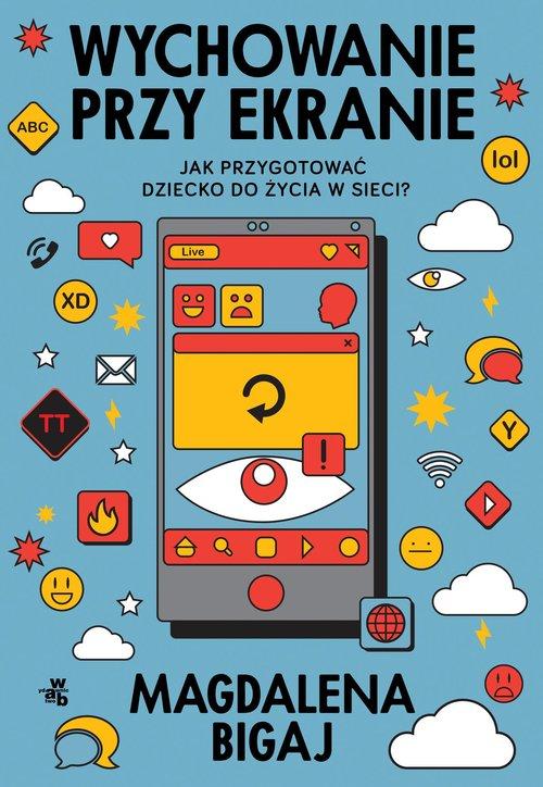 

Wychowanie Przy Ekranie Jak Przygotować Dziecko