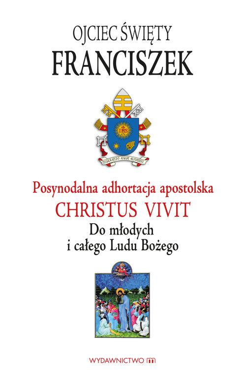 

Adhortacja Christus vivit Papież Franciszek