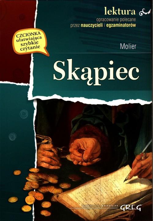 Skąpiec Molier LEKTURA z opracowaniem GREG