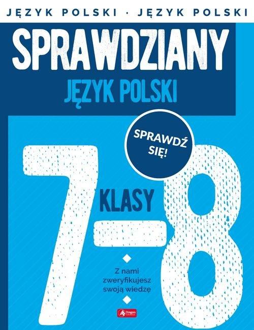 

Sprawdziany dla klasy 7-8. Język Polski Dragon