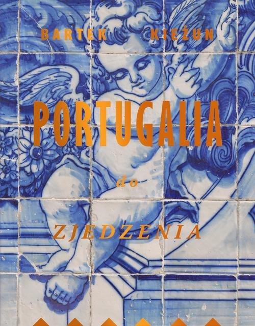 

Portugalia do zjedzenia Bartek Kieżun