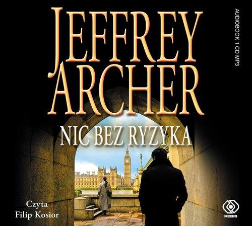 

Nic bez ryzyka Jeffrey Archer