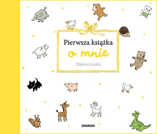 

Pierwsza książka o mnie Dziewczynka