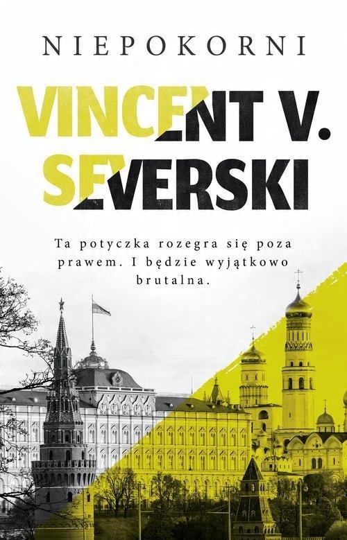 

Niepokorni Vincent V. Severski