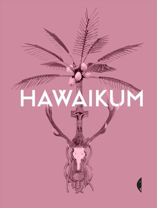 

Hawaikum W poszukiwaniu istoty piękna
