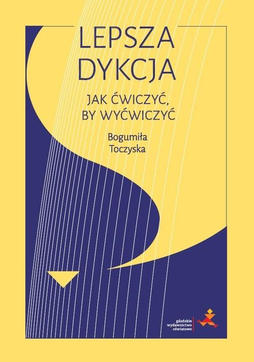 

Lepsza dykcja. Jak ćwiczyć, by wyćwiczyć Gwo