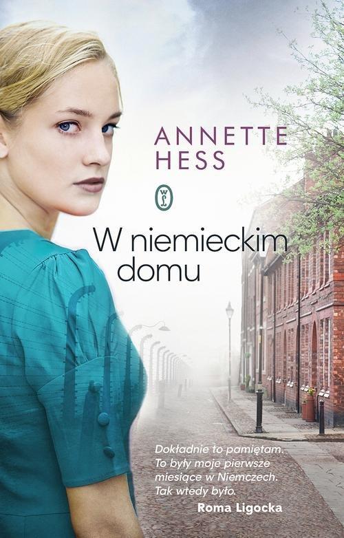 

W niemieckim domu Annette Hess