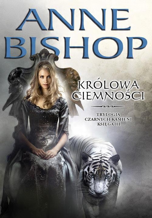 

Królowa Ciemności Tom 3 Czarnych kamieni A. Bishop