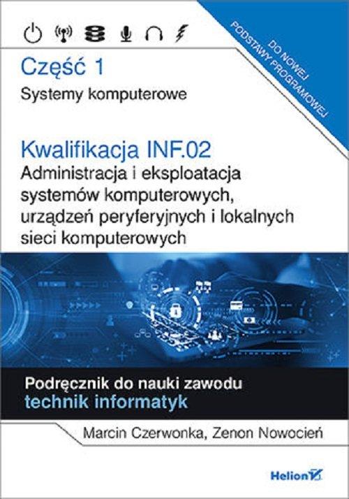 KWALIFIKACJA INF.02 ADMINISTRACJA I EKSPLOATACJA