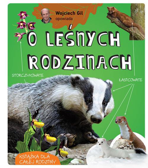 

Wojciech Gil opowiada o leśnych rodzinach Wojciech