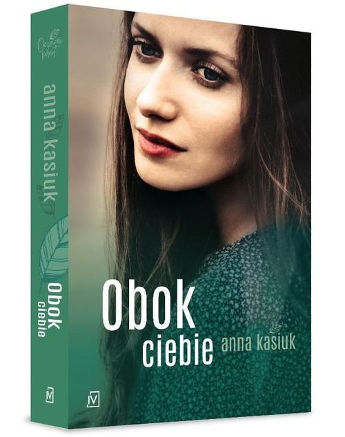 

Obok ciebie Anna Kasiuk