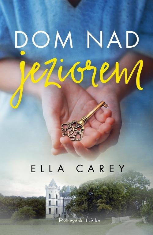 Dom Nad Jeziorem Ella Carey Tania Książka