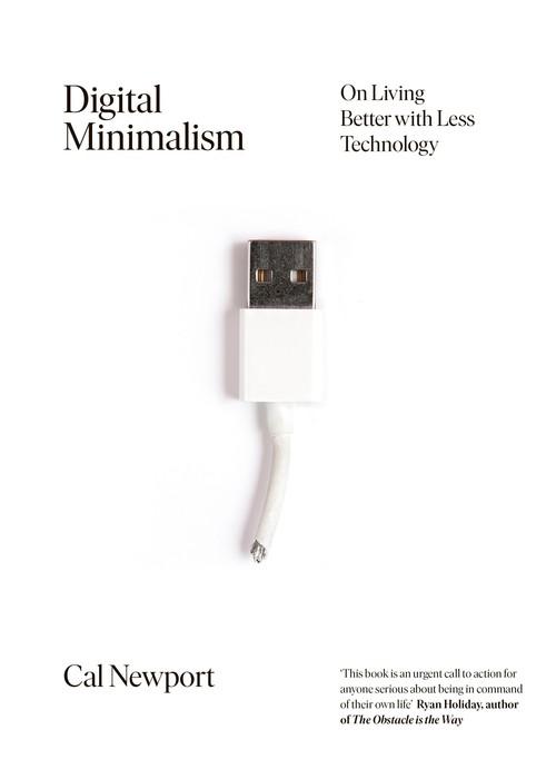 

Digital Minimalism Cal Newport