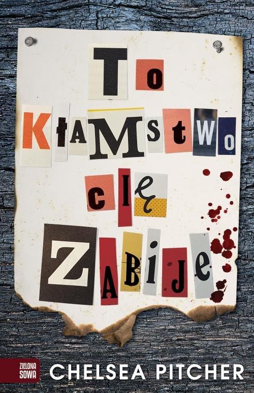 

To kłamstwo cię zabije Chealsea Pitcher