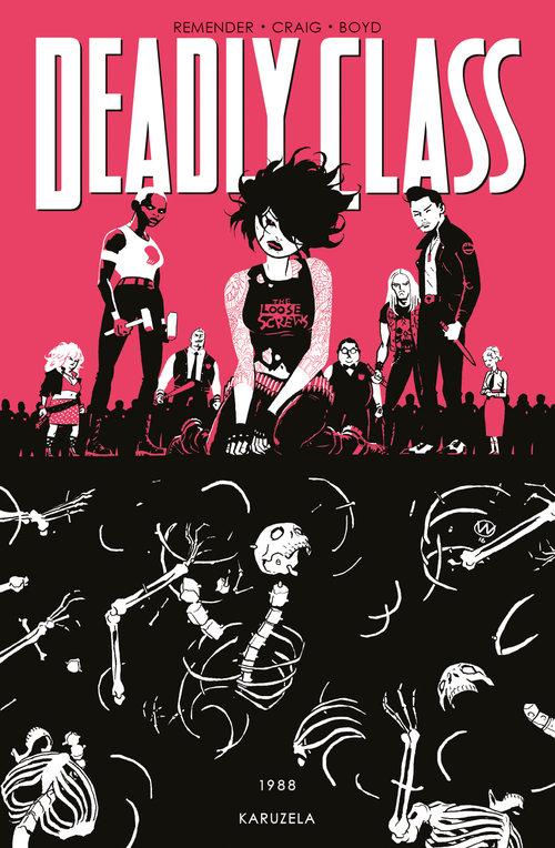 

Deadly Class Tom 5 Rick Remender, Wes Craig