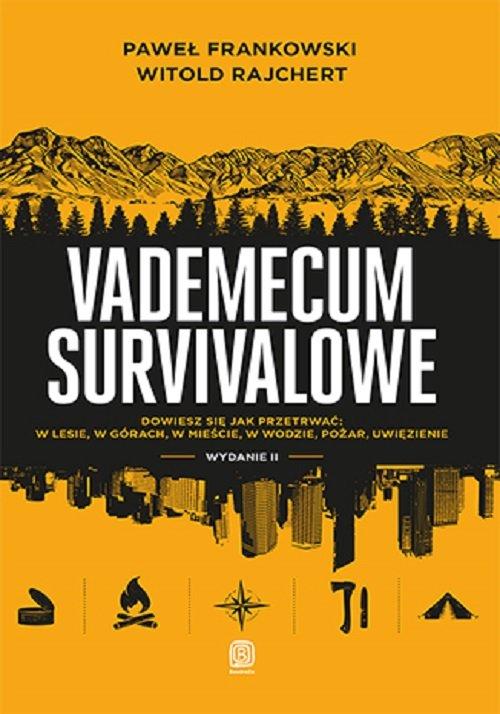 

Vademecum survivalowe w.2 Bezdroża