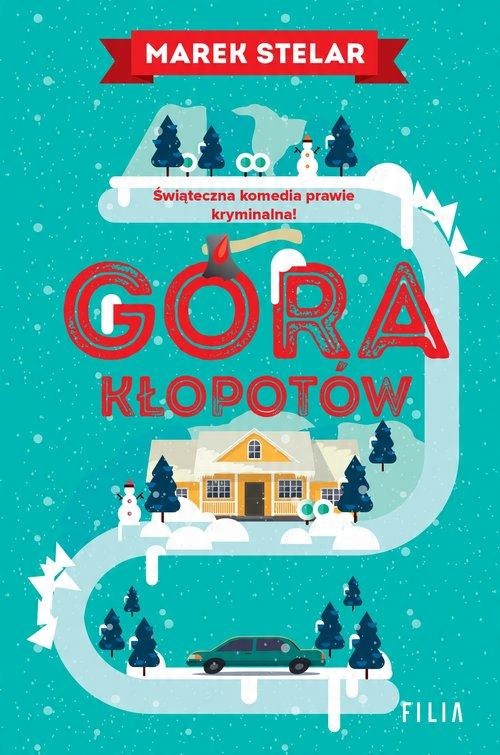 

Góra kłopotów Marek Stelar