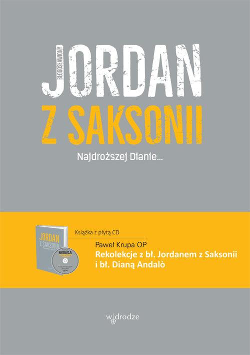 

Jordan z Saksonii Najdroższej Dianie