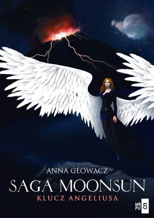 

Saga Moonsun Klucz Angeliusa Anna Głowacz