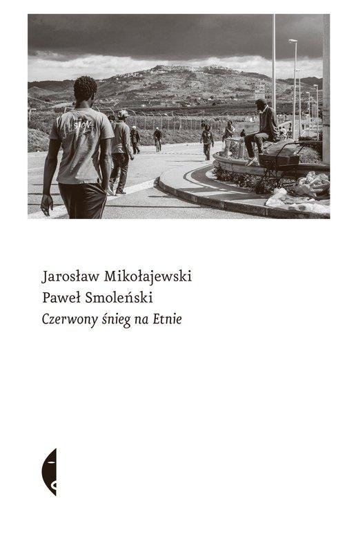 

Czerwony śnieg na Etnie Mikołajewski, Smoleński