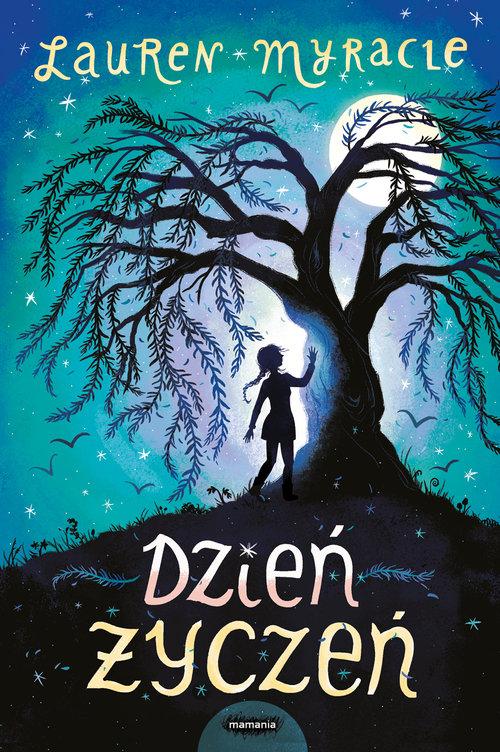 

Dzień życzeń Lauren Myracle
