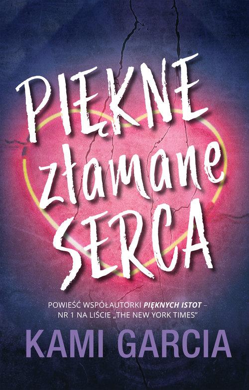 

Piękne złamane serca Kami Garcia