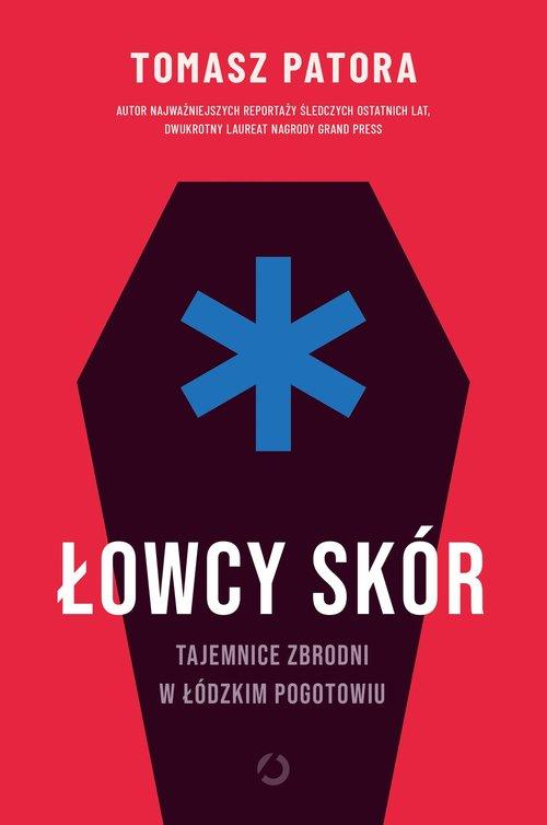 

Łowcy skór Tomasz Patora