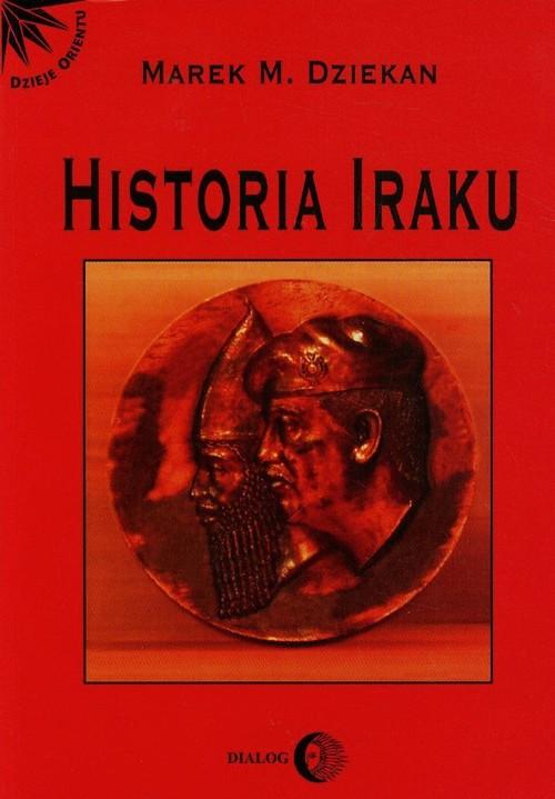 

Historia Iraku Marek M. Dziekan