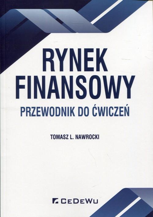 

Rynek finansowy Tomasz L. Nawrocki
