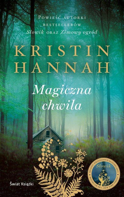 

Magiczna Chwila Kristin Hannah 2023