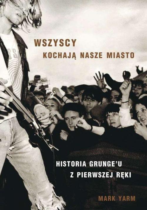 

Wszyscy kochają nasze miasto Mark Yarm