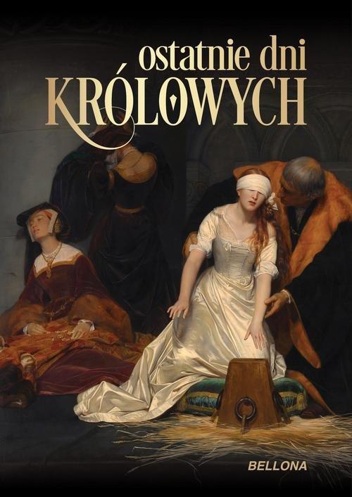 

Ostatnie dni królowych Jean-Christophe Buisson