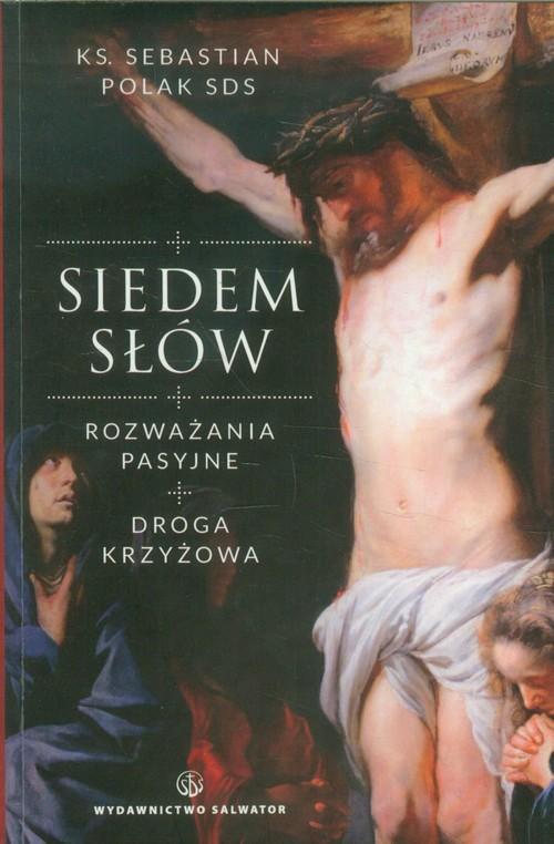 

Siedem słów Sebastian Polak