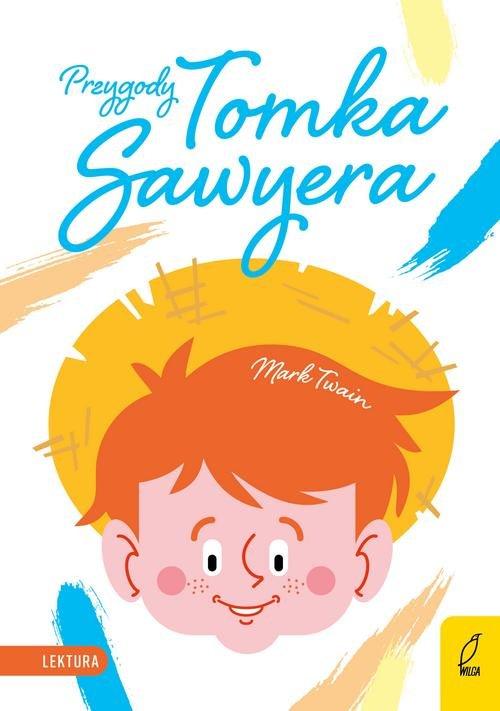 

Przygody Tomka Sawyera Mark Twain