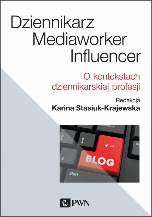 

Dziennikarz, mediaworker, influencer Krajewska