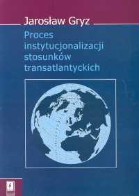 

Proces instytucjonalizacji stosunków Gryz