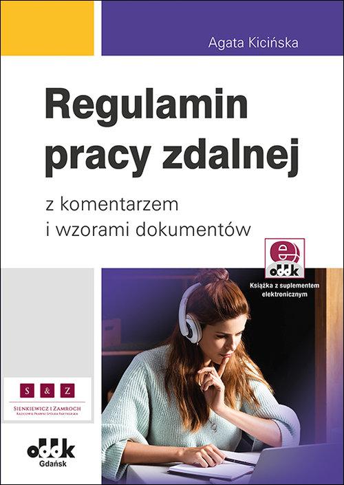 Regulamin pracy zdalnej z komentarzem i wzorami do