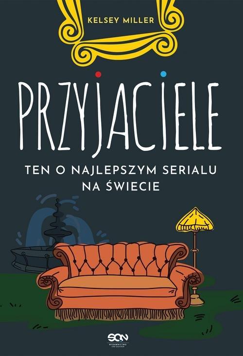 

Przyjaciele. Ten o najlepszym serialu... Miller