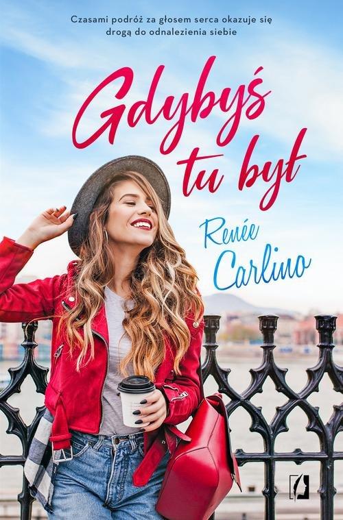 

Gdybyś tu był Renée Carlino