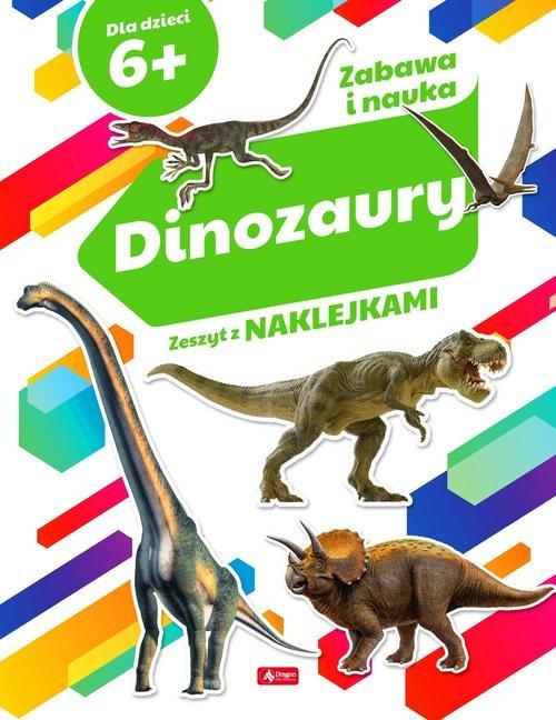 

Dinozaury. Zeszyt z naklejkami 6+ Dragon
