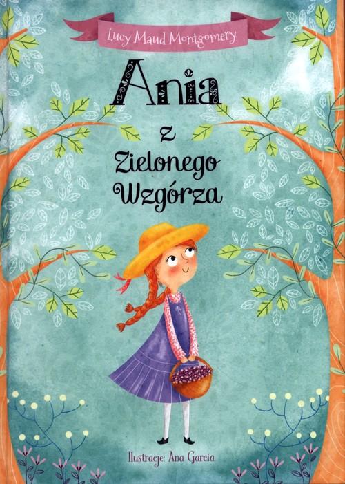 

Ania z Zielonego Wzgórza Lucy Maud Montgomery
