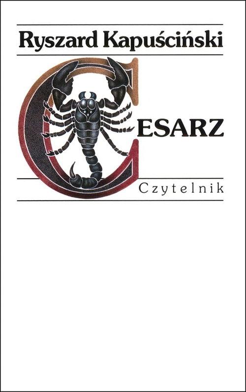 

Cesarz Ryszard Kapuściński