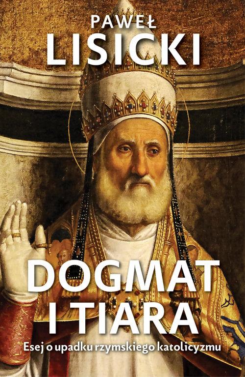 

Dogmat i tiara Paweł Lisicki