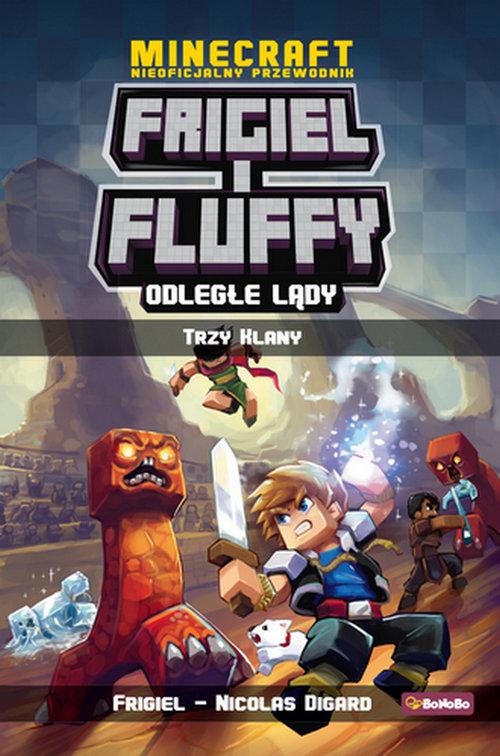 

Frigiel i Fluffy Odległe lądy Trzy klany Rm