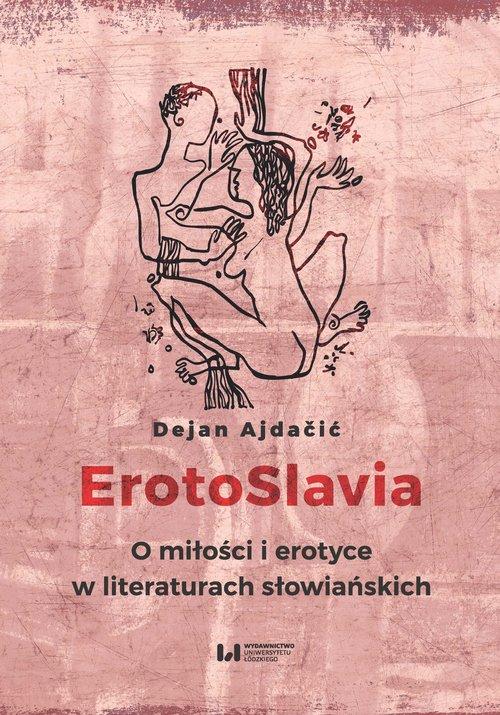 

ErotoSlavia Dejan Ajdacić