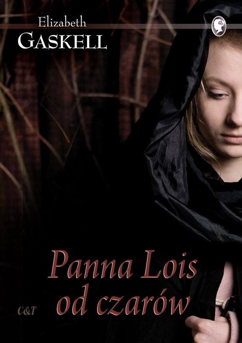 

Panna Lois od czarów Elizabeth Gaskell